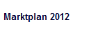 Marktplan 2012